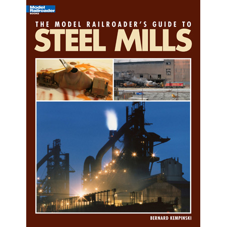 The MRRers Guide to Steel Mills